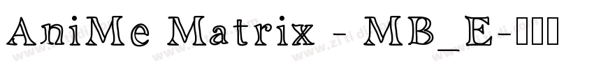 AniMe Matrix - MB_E字体转换